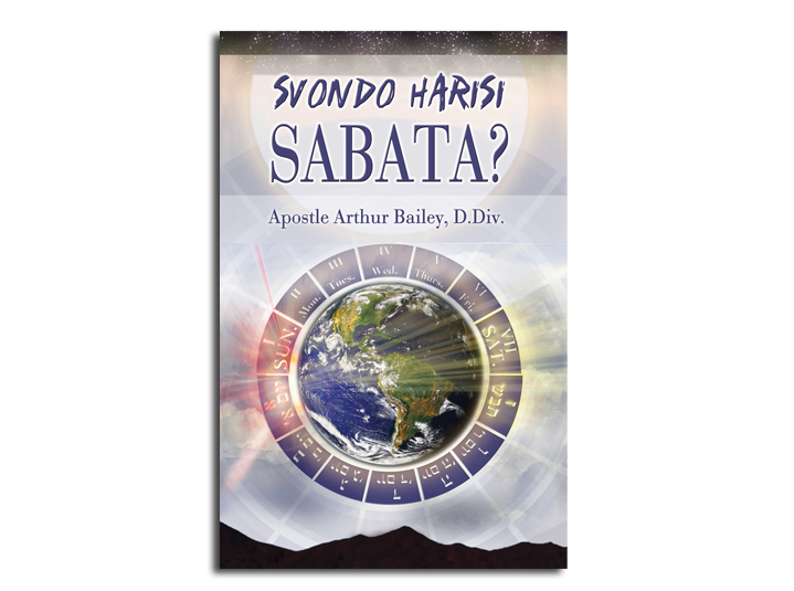 Svondo Harisi Sabata?: Sunday Is Not The Sabbath? (Shona)