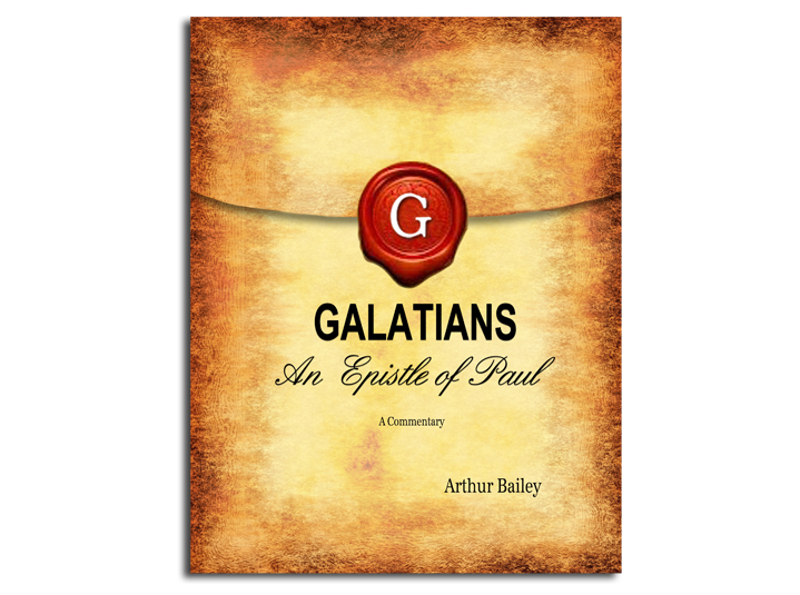 Galatians (Regular Print) An Epistle of Paul A Commentary Book 1