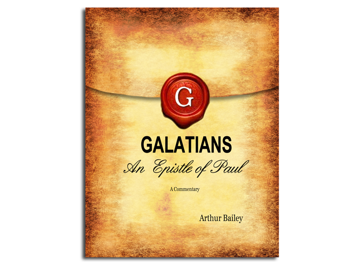 Galatians (Regular Print) An Epistle of Paul  A Commentary Book 1