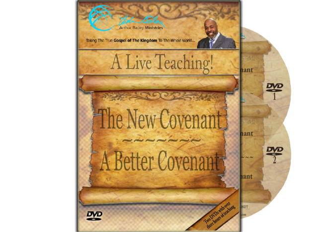 The New Covenant - A Better Covenant