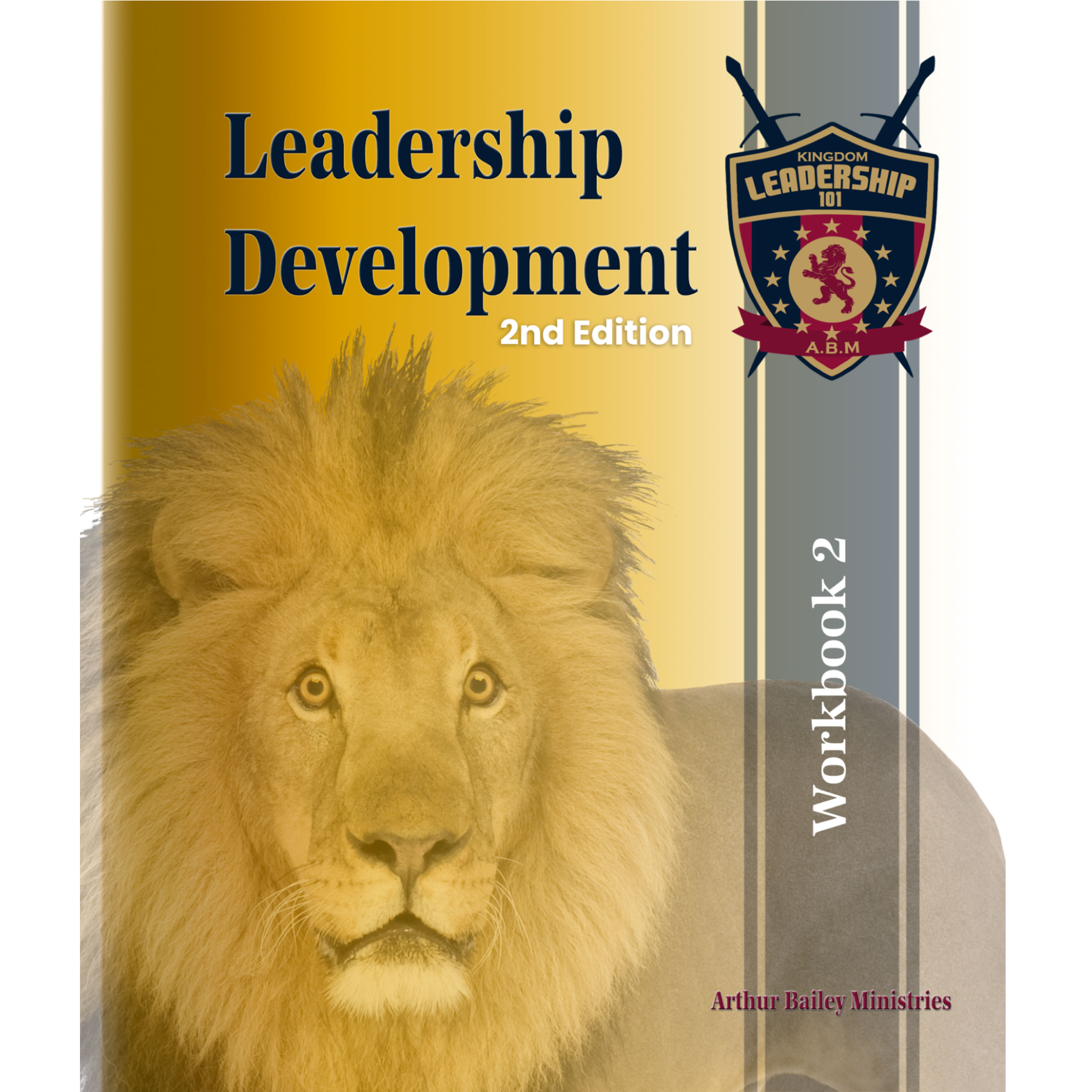 Leadership Development: Workbook 2 - Classes 15-27