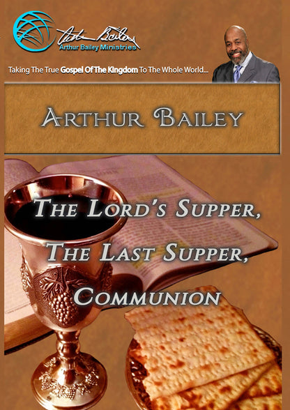 The Lord's Supper, The Last Supper, Communion