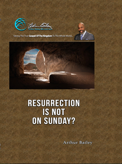 Resurrection Is Not On Sunday?