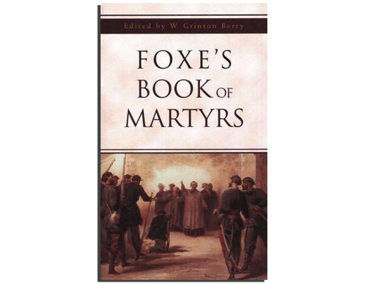 Foxe's Book of Martyrs (Book)