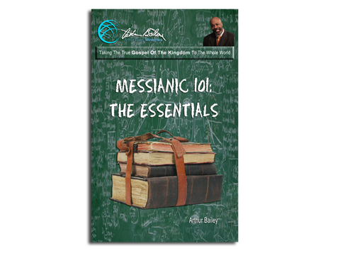 Messianic 101: The Essentials