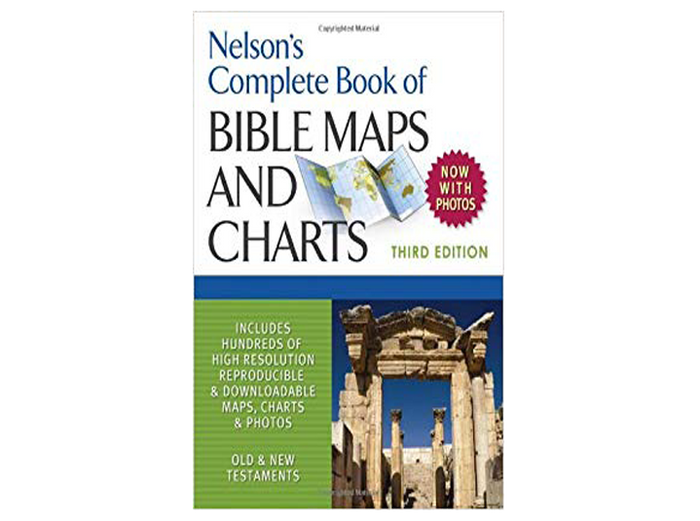 Nelson’s Complete Book Of Bible Maps And Charts – Arthur Bailey Ministries