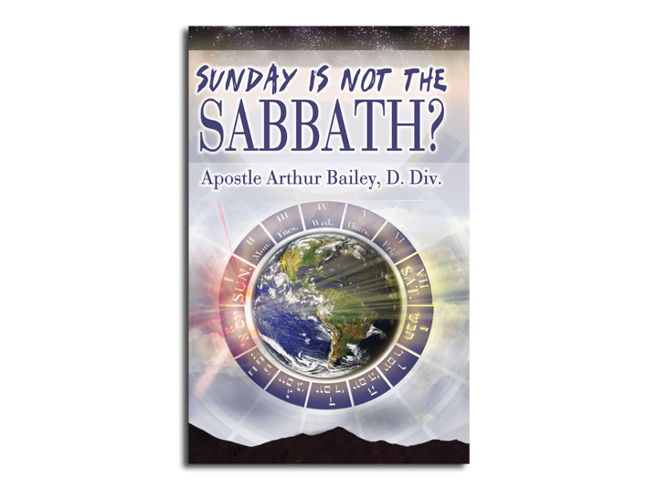 Sunday is Not The Sabbath? (BOOK)