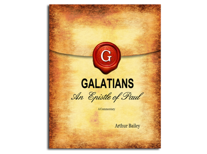 Galatians (Regular Print) An Epistle of Paul  A Commentary Book 1